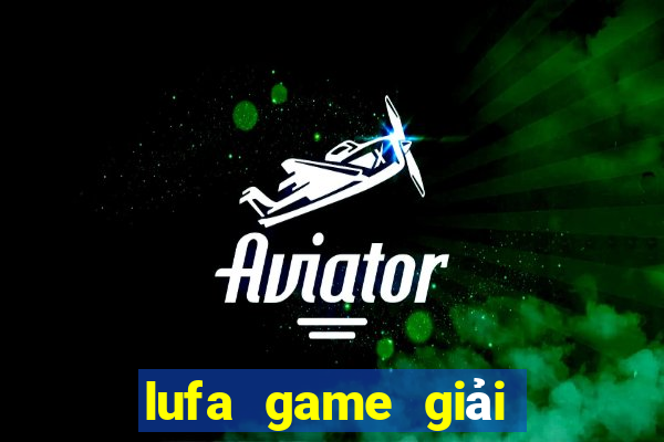 lufa game giải trí đăng nhập