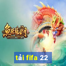 tải fifa 22