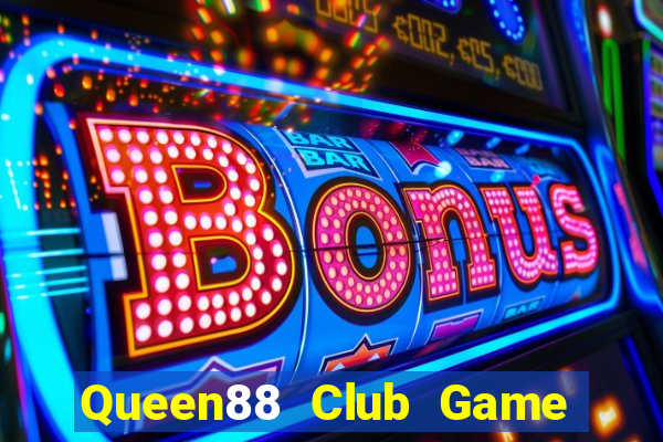 Queen88 Club Game The Bài Mobile 2021