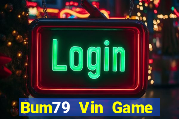 Bum79 Vin Game Bài Zic