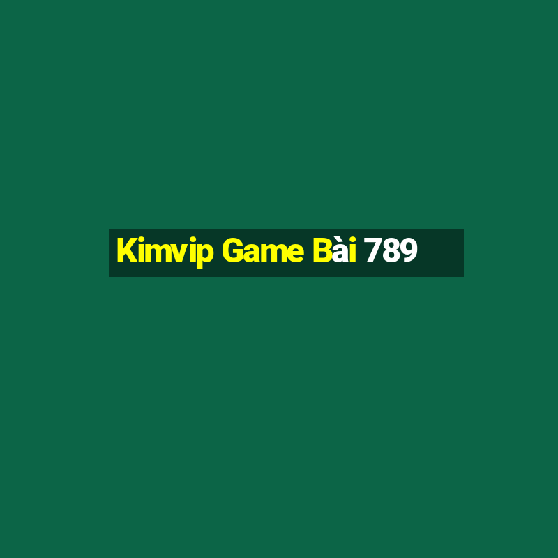 Kimvip Game Bài 789