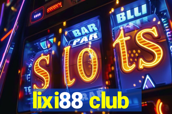 lixi88 club