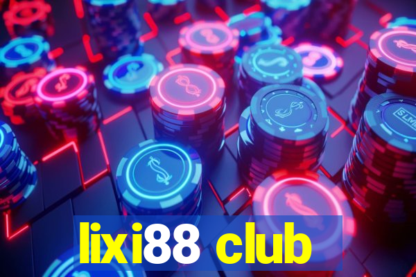 lixi88 club