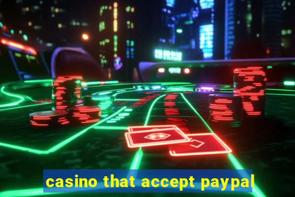 casino that accept paypal