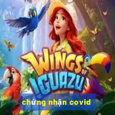 chứng nhận covid