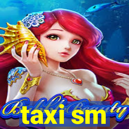 taxi sm