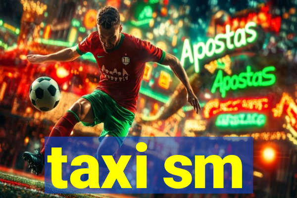 taxi sm