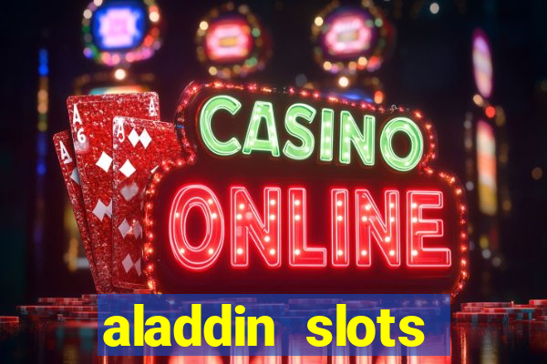 aladdin slots casino mobile