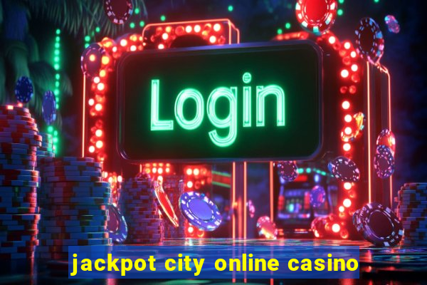 jackpot city online casino