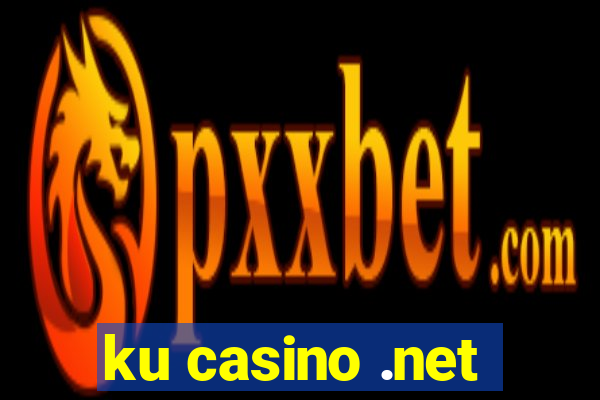 ku casino .net