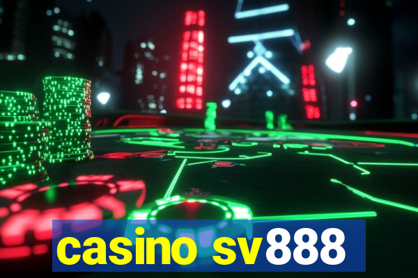 casino sv888