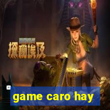 game caro hay