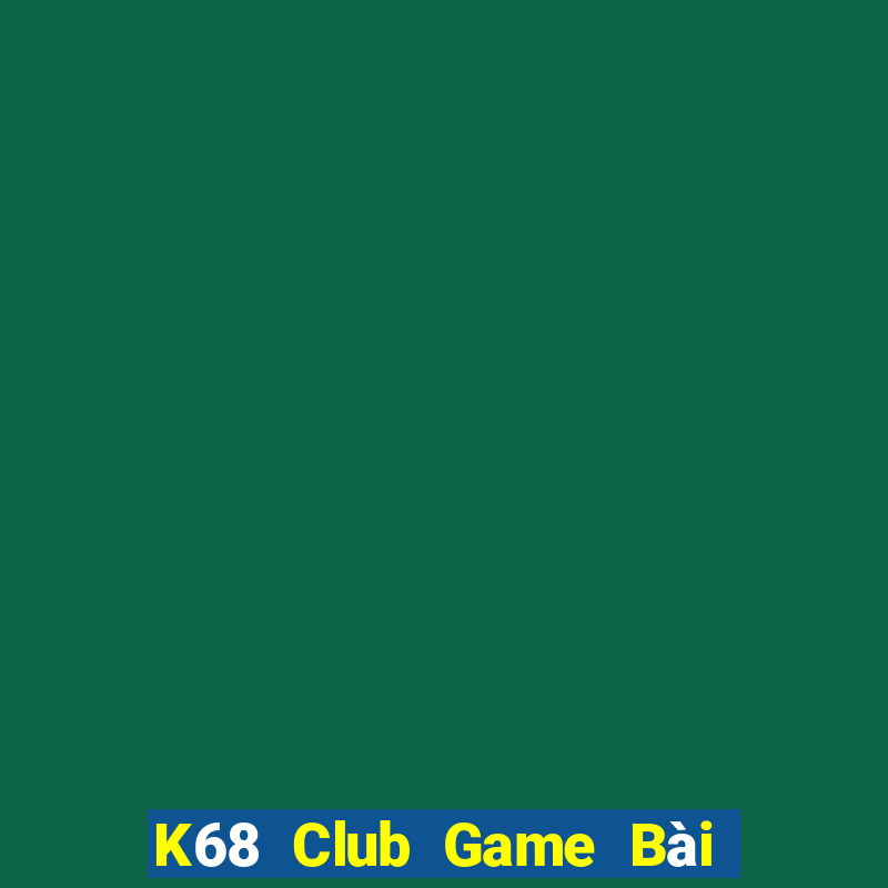 K68 Club Game Bài Fa88 Apk