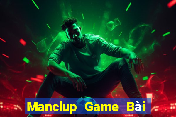 Manclup Game Bài Trên Máy Tính