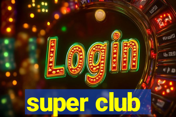 super club