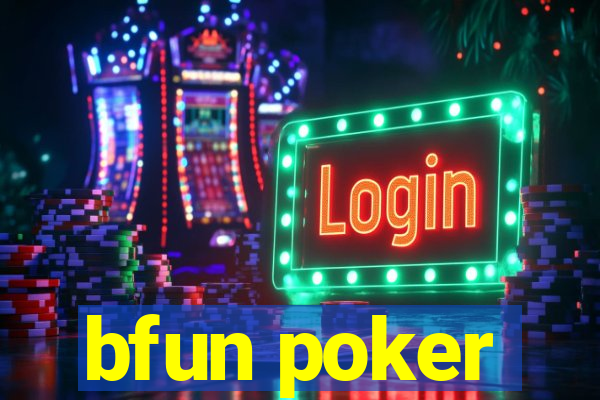 bfun poker