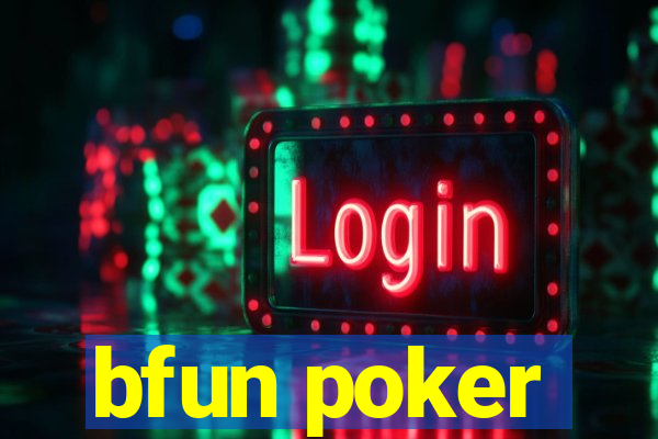 bfun poker