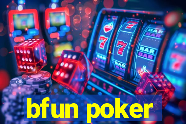 bfun poker