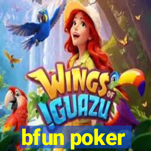 bfun poker