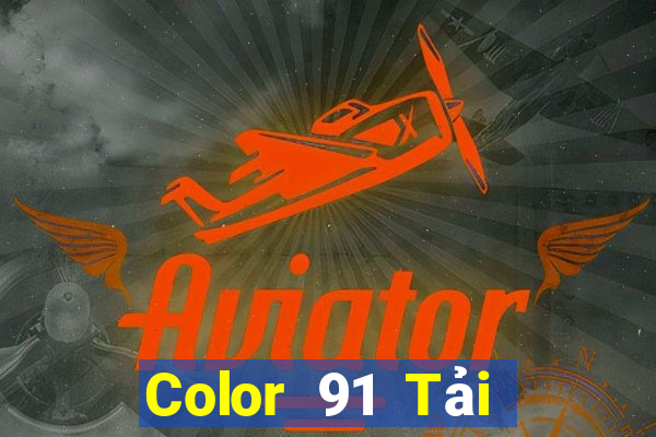 Color 91 Tải về chính thức