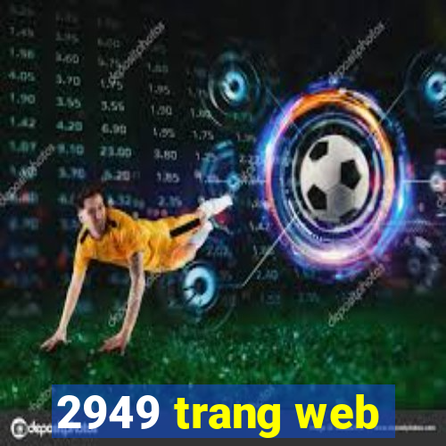 2949 trang web