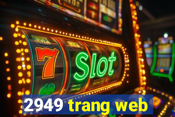 2949 trang web