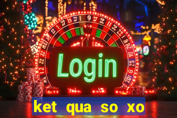 ket qua so xo vinh long