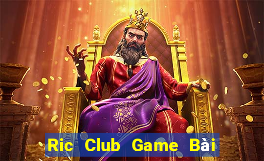 Ric Club Game Bài Slot Đổi Thưởng