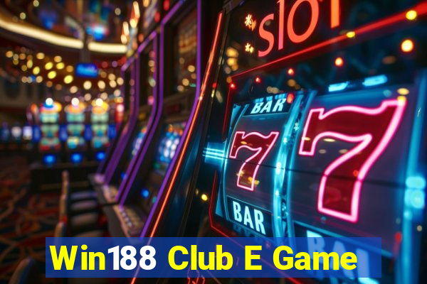 Win188 Club E Game