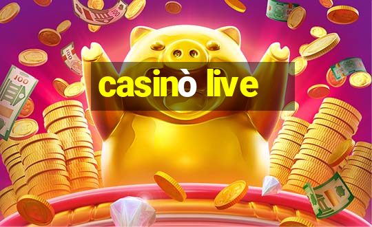 casinò live