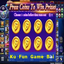 Ku Fun Game Bài Đổi Thưởng Trực Tuyến