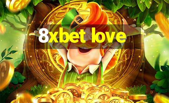 8xbet love