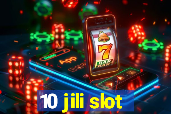 10 jili slot