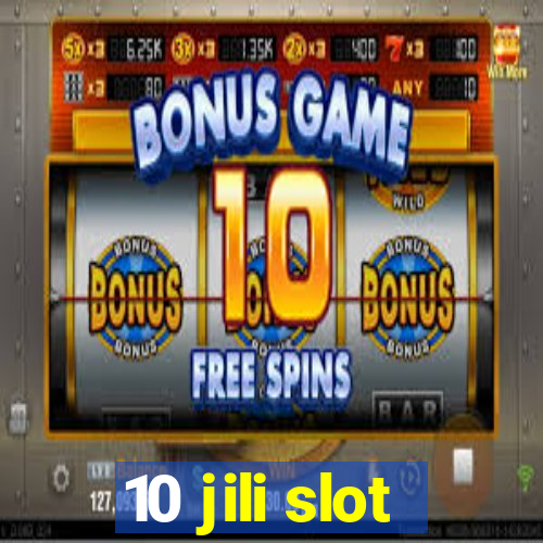 10 jili slot