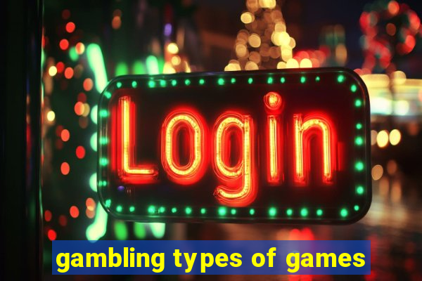 gambling types of games