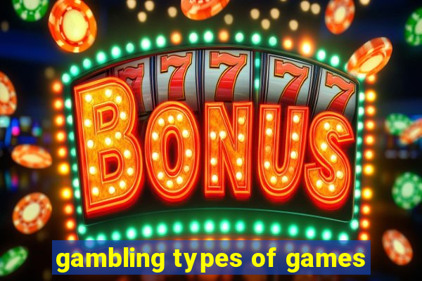 gambling types of games