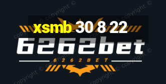 xsmb 30 8 22