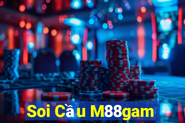 Soi Cầu M88gam