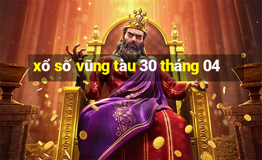 xổ số vũng tàu 30 tháng 04