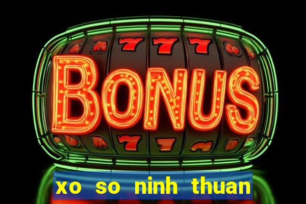 xo so ninh thuan hom nay