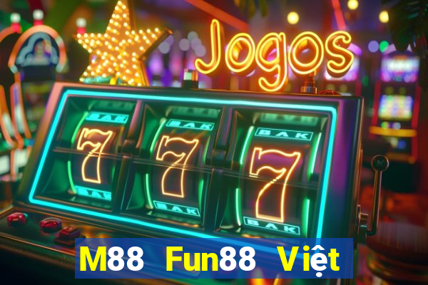 M88 Fun88 Việt nam Empire