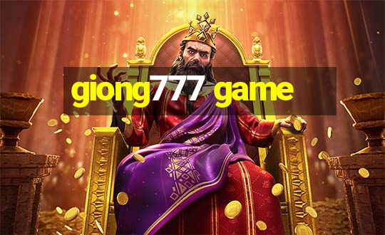 giong777 game