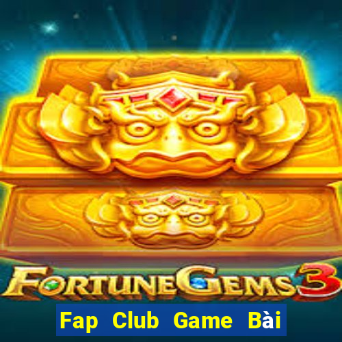 Fap Club Game Bài Online Uy Tín