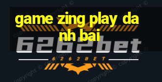 game zing play danh bai