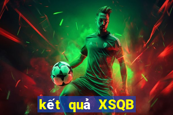 kết quả XSQB ngày 9