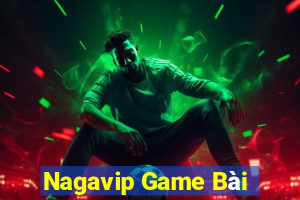 Nagavip Game Bài