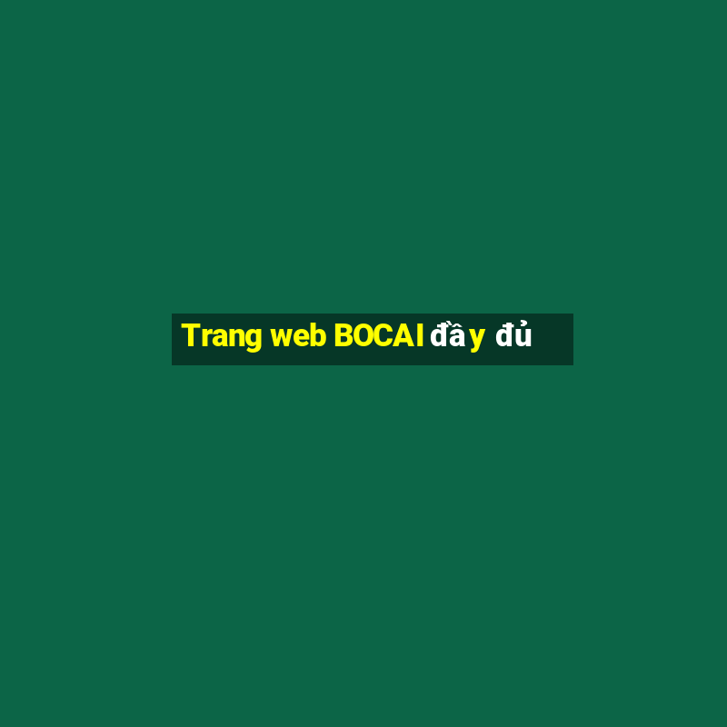 Trang web BOCAI đầy đủ