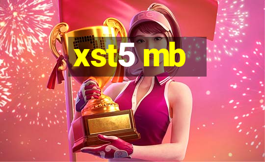 xst5 mb