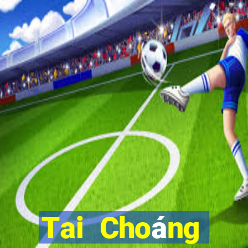 Tai Choáng Download Game Bài