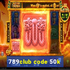 789club code 50k